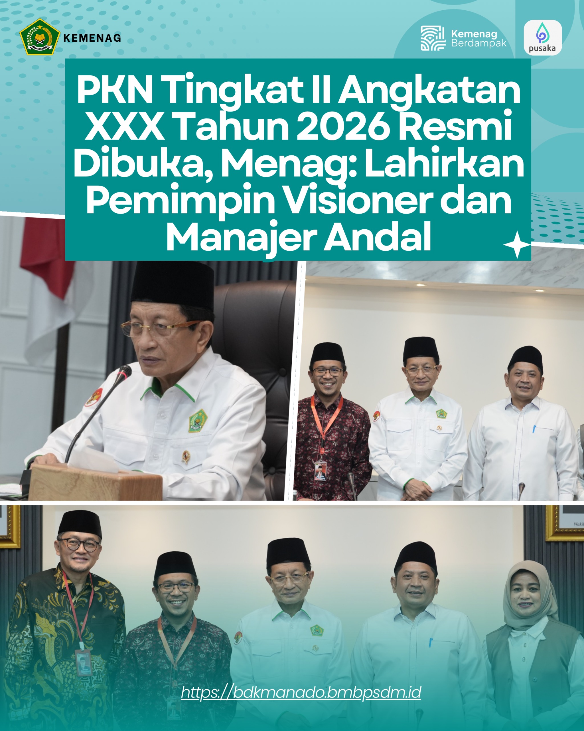 PKN Tingkat II Angkatan XXX Tahun 2026 Resmi Dibuka, Menag: Lahirkan Pemimpin Visioner dan Manajer Andal