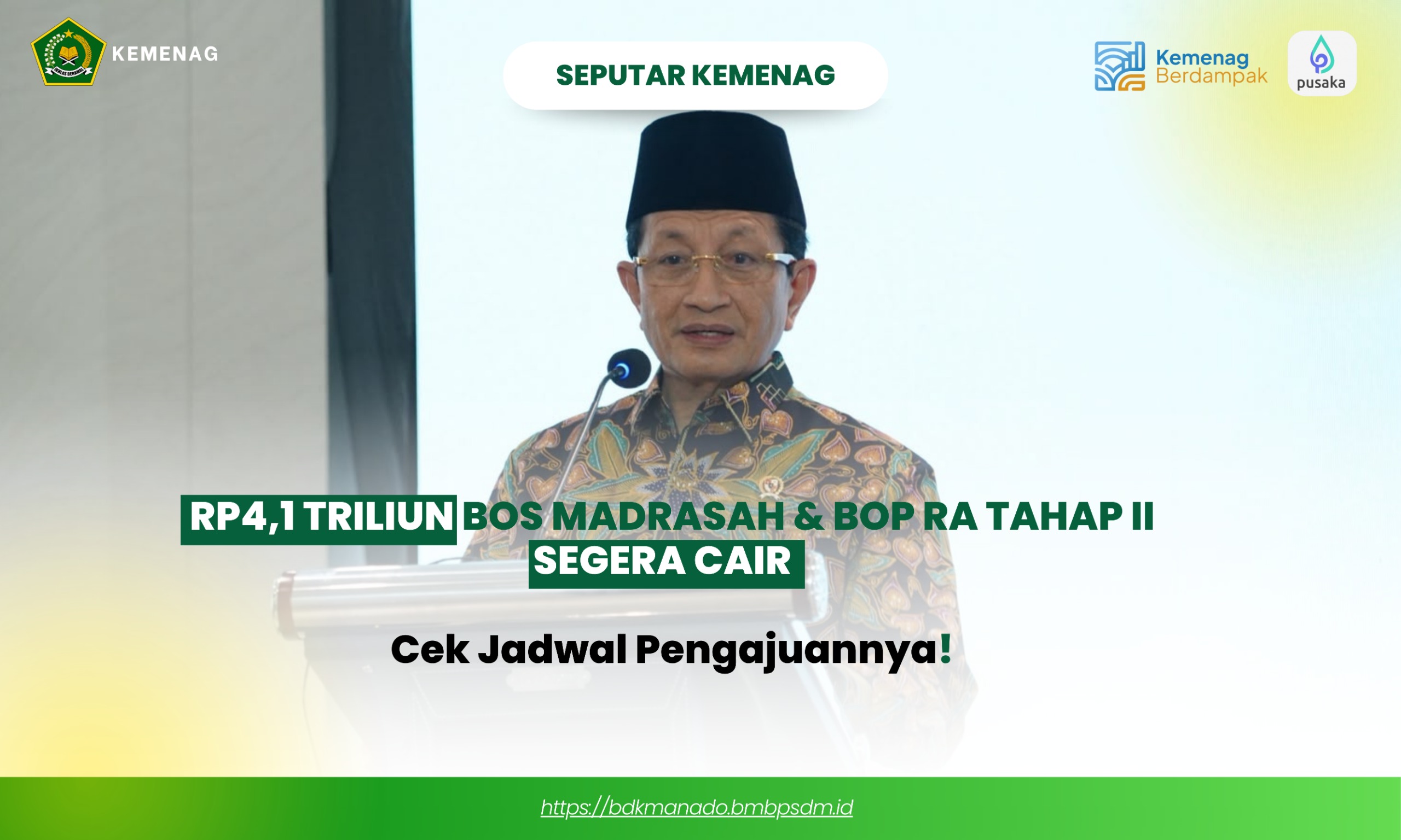 Rp4,1 Triliun BOS Madrasah & BOP RA Tahap II Segera Cair, Cek Jadwal Pengajuannya!